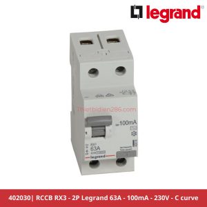 Aptomat chống giật Legrand 402030 RCCB 2P 63A 100mA