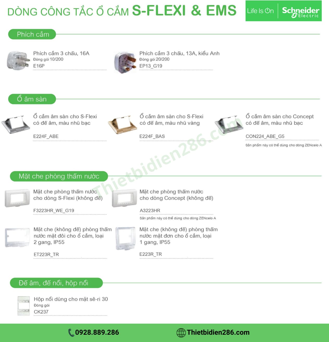 Công tắc ổ cắm Schneider S-Flexi Dòng công tắc và ổ cắm S-Flexi của Schneider Electric là một giải pháp linh hoạt và hiệu quả cho các công trình điện.