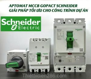 GoPact MCCB Schneider – Cầu dao tự động thế hệ mới đáng tin cậy cho mọi hệ thống điện