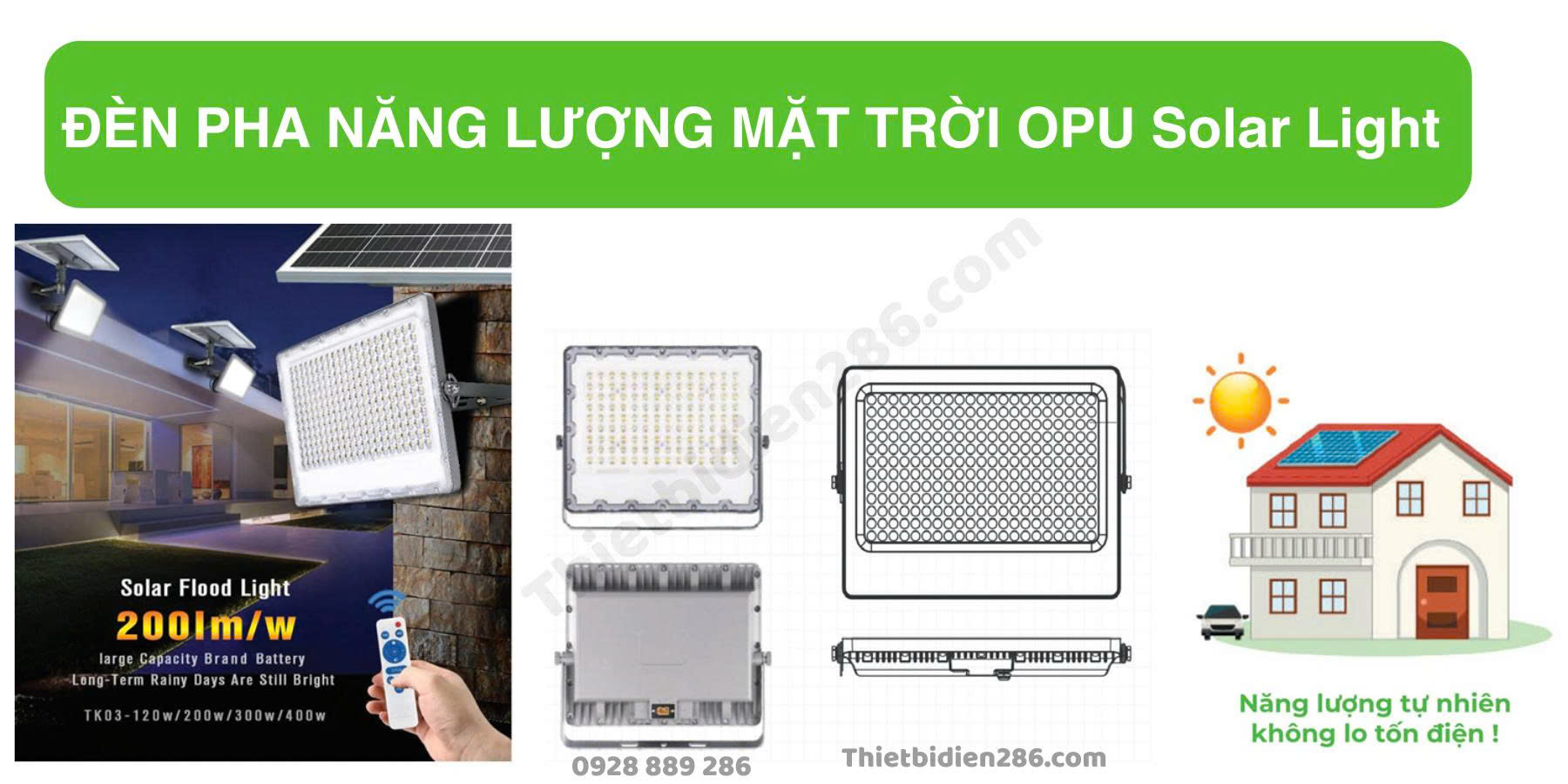Đèn LED năng lượng mặt trời OPU chiếu sáng mạnh mẽ, chip LED Lumileds siêu sáng, pin LiFePO4 bền bỉ, tiết kiệm 100% điện năng