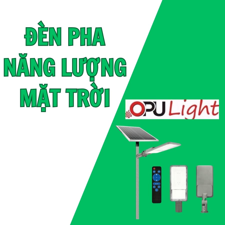 ĐÈN PHA NĂNG LƯỢNG MẶT TRỜI