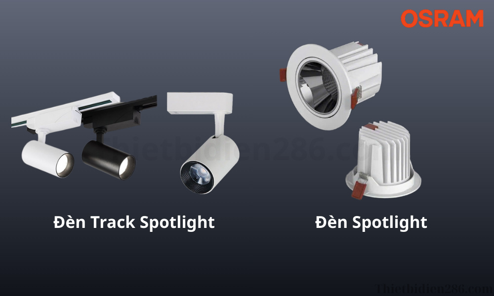 Đèn Spotlight và Track Spotlight OSRAM – giải pháp chiếu sáng tập trung, linh hoạt, tiết kiệm năng lượng.