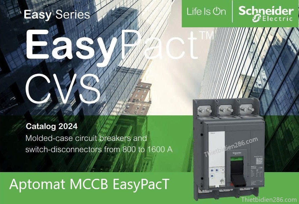 MCCB EasyPact CVS Schneider 800–1600A – aptomat khối chất lượng cao, dòng cắt đến 70kA, bảo vệ an toàn cho hệ thống điện công nghiệp.