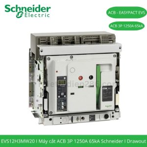 may-cat-khong-khi-acb-evs12h3mw20-3p-1250a-65ka-schneider-drawout
