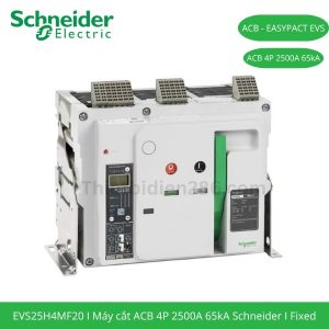 may-cat-khong-khi-acb-evs25h4mf20-4p-2500a-65ka-schneider-fixed